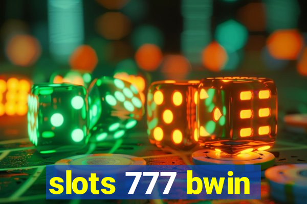 slots 777 bwin